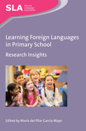 Learning Foreign Languages in Primary School: Research Insights