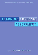 Learning Forensic Assessment
