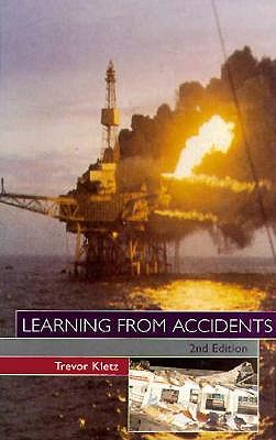 Learning from Accidents - Kletz, Trevor