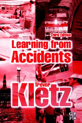 Learning from Accidents - Kletz, Trevor A