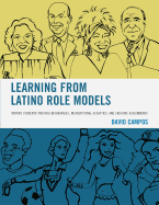 Learning from Latino Role Models: Inspire Students Through Biographies, Instructional Activities, and Creative Assignments