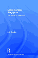 Learning from Singapore: The Power of Paradoxes