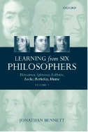 Learning from Six Philosophers: Descartes, Spinoza, Leibniz, Locke, Berkeley, Hume Volume 2