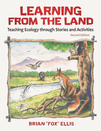 Learning from the Land: Teaching Ecology through Stories and Activities