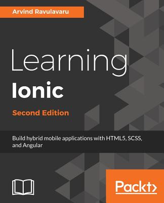 Learning Ionic - - Ravulavaru, Arvind