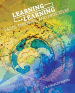 Learning Learning: Facts, Theories, and Principles