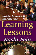 Learning Lessons: Medicine, Economics, and Public Policy