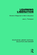 Learning Liberation: Women's Response to Men's Education