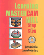 Learning Mastercam Mill Step by Step