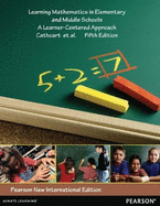 Learning Mathematics in Elementary and Middle Schools: Pearson New International Edition