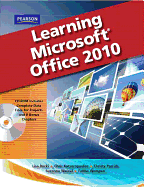 Learning Microsoft Office 2010, Standard Student Edition -- CTE/School