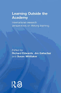 Learning Outside the Academy: International Research Perspectives on Lifelong Learning