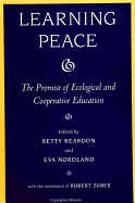 Learning Peace: The Promise of Ecological and Cooperative Education