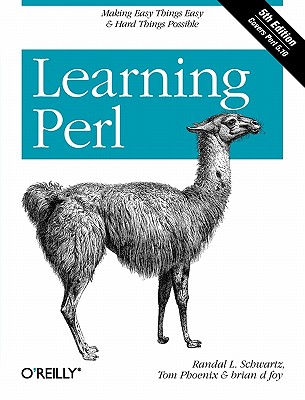 Learning Perl - Schwartz, Randal L, and Phoenix, Tom, and D Foy, Brian