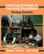 Learning Problems and Learning Disabilities: Moving Forward