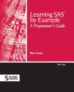 Learning SAS by Example: A Programmer's Guide