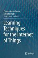 Learning Techniques for the Internet of Things