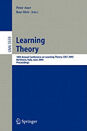 Learning Theory: 18th Annual Conference on Learning Theory, Colt 2005, Bertinoro, Italy, June 27-30, 2005, Proceedings