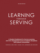 Learning Through Serving: A Student Guidebook for Service-Learning and Civic Engagement Across Academic Disciplines and Cultural Communities
