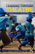 Learning Through Theatre: The Changing Face of Theatre in Education