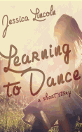 Learning to Dance: A Short Story