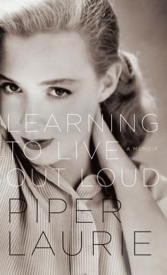 Learning to Live Out Loud - Laurie, Piper