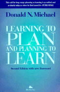 Learning to Plan - & Planning to Learn