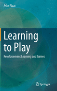 Learning to Play: Reinforcement Learning and Games