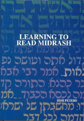 Learning to Read Midrash - Peters, Simi