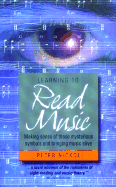 Learning to Read Music: How to Make Sense of Those Mysterious Symbols