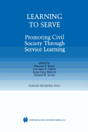 Learning to serve: promoting civil society through service learning
