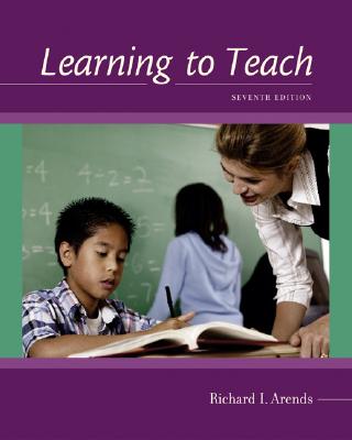 Learning to Teach with Online Learning Center Card with Powerweb and Student CD-ROM - Arends, Richard I, and Arends Richard