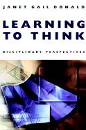 Learning to Think: Disciplinary Perspectives