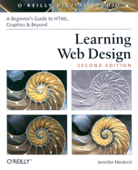 Learning Web Design: A Beginner's Guide to HTML, Graphics, and Beyond - Niederst, Jennifer