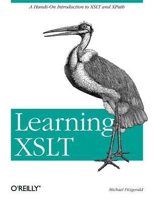 Learning XSLT - Fitzgerald, Michael