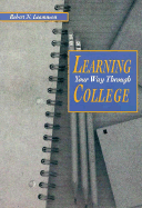 Learning Your Way Through College