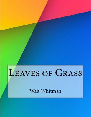 Leaves of Grass - Whitman, Walt