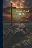 Leaves Of Healing; Volume 11