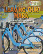 Leaving Our Mark: Reducing Our Carbon Footprint