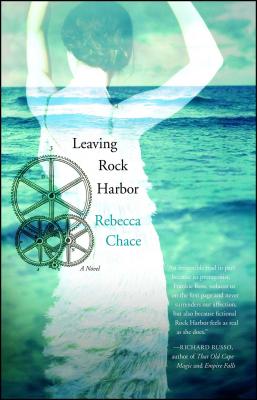 Leaving Rock Harbor - Chace, Rebecca