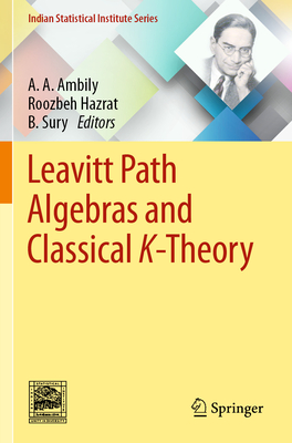 Leavitt Path Algebras and Classical K-Theory - Ambily, A A (Editor), and Hazrat, Roozbeh (Editor), and Sury, B (Editor)