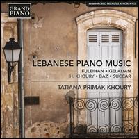 Lebanese Piano Music - Tatiana Primak-Khoury (piano)