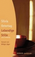 Lebendige Stille. Einstimmung Und EinBung