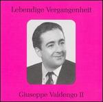 Lebendige Vergangenheit: Giuseppe Valdengo II