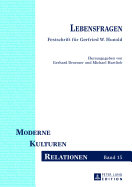 Lebensfragen: Festschrift Fuer Gerfried W. Hunold - Droesser, Gerhard (Editor), and Hartlieb, Michael (Editor)