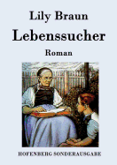 Lebenssucher: Roman