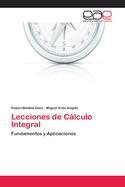 Lecciones de Calculo Integral