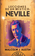 Lecciones de un M?stico: Neville