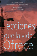 Lecciones que la vida ofrece