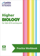 Leckie Higher Biology for Sqa 2019 and Beyond - Practice Workbook: Practise and Learn Sqa Exam Topics